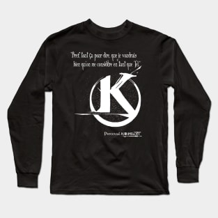 In short, all that to say, that I would like to be considered as such. Long Sleeve T-Shirt